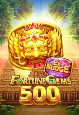 Fortune Gems 500 - JPMAXWIN188