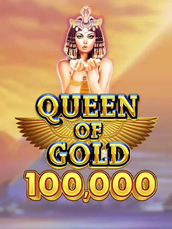 Queen of Gold 100,000 - JPMAXWIN188