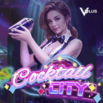 Vplus : Cocktail City - JPMAXWIN188
