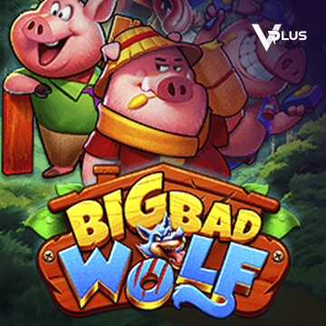 Vplus : Big Bad Wolf - JPMAXWIN188