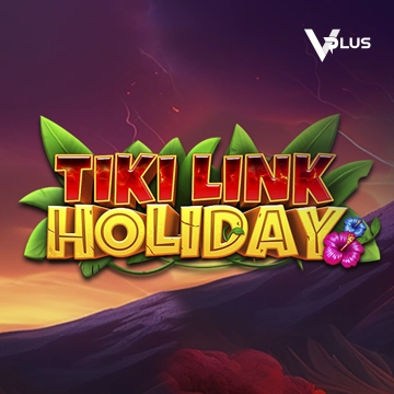 Vplus : Tiki Link Holiday - JPMAXWIN188